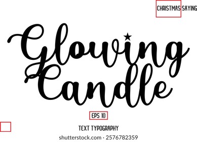 Cursive Typography Text Of Christmas Quote Glowing Candle