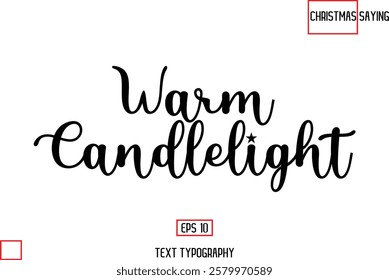 Cursive Typography Text Of Christmas Quote Warm Candlelight