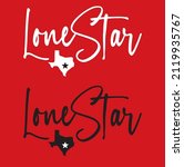 cursive writing  state of texas nickname Lone star with map on red background can be use for sourvenior website template travel guide book advertisement sticker easy to use Vector eps