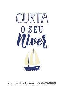 Curta o seu niver. Lettering. Translation from Portuguese - Enjoy your birthday