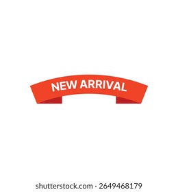 A curved, bright red banner with "NEW ARRIVAL" in white text, centered, floats against a stark white background, creating a clean, promotional feel.