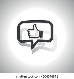 Curved chat bubble with thumbs up symbol and shadow, on white
