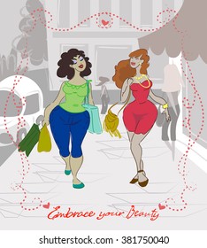 curvy women, proud of their plus size bodies,with their own fashion style walking in the streets and shopping, illustration