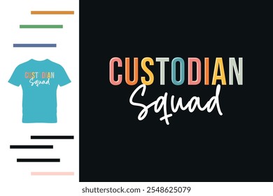 Custodian squad t shirt design