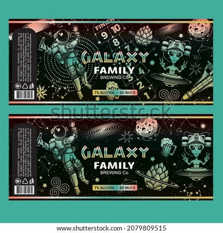 Custom Beer Label Designs. Beer Label With Space, Hop Planet,  Astronaut Holding Beer Bottles, and Alien With Beer helmet.