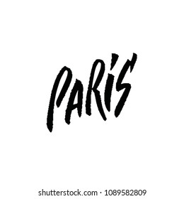 The custom calligraphy poster for your design. Creative typography. Hand drawn Paris. Tourism and travel.