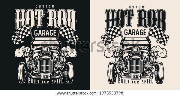 Custom car\
vintage label in monochrome style with hot rod and checkered race\
flags isolated vector\
illustration