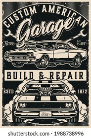 Custom cars garage repair service poster with letterings muscle cars and spanners in vintage monochrome style vector illustration