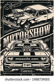 Custom cars motorshow vintage poster with powerful muscle cars in monochrome style vector illustration