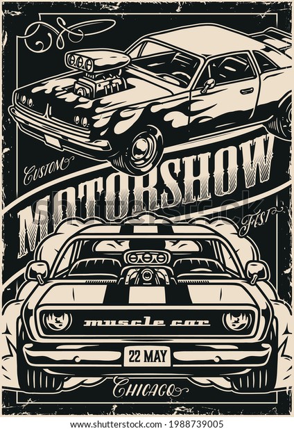 Custom cars\
motorshow vintage poster with powerful muscle cars in monochrome\
style vector\
illustration