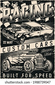 Custom cars racing vintage monochrome poster with powerful hot rod and muscle cars with flame decals vector illustration