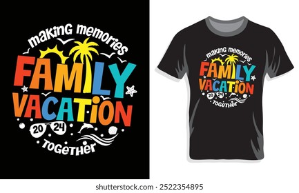 Custom Family Vacation together group t-shirt vector template