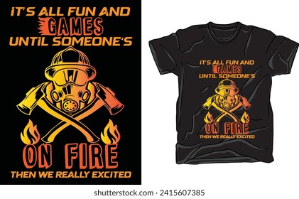 custom firefighter t shirt, trendy typography, t shirt designs