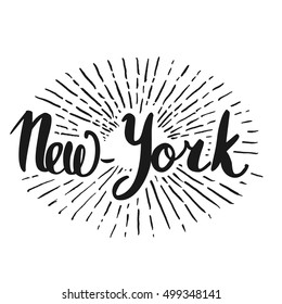 The custom hand lettering. Creative typography. Hand drawn greeting card with text New York .