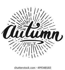 The custom hand lettering. Creative typography. Hand drawn greeting card with text Autumn.