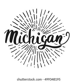 The custom hand lettering. Creative typography. Hand drawn greeting card with text Michigan.