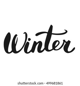 The custom hand lettering. Creative typography. Hand drawn greeting card with text winter.