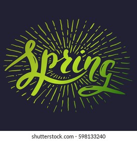 The custom hand lettering. Creative typography. Hand drawn greeting card with text Spring.