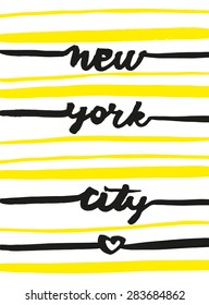 The custom hand lettering poster for your design. Creative typography. Hand drawn greeting card with text New York City. Tourism and travel.