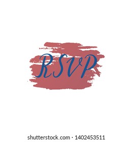Custom hand  lettering RSVP. Handwritten wedding, holiday greeting text on ink grungy blot. Stock vector illustration.  Isolated on white background.