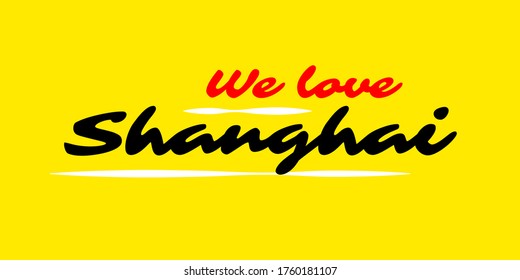 Custom Handmade Calligraphy We love Shanghai City Vector Logo for marketing, tourism, travel and events promotion in white font on black background