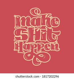 Custom lettering, encouragement statement. All ready for use.