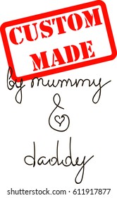 Custom made, by mummy and daddy.  hand drawn lettering/can be used for kid's or baby's shirt design/fashion print design