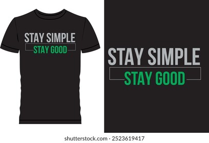 Custom Minimalist typography t shirt design, believe in yourself, succeed start mindset, dreams, stay simple stay good