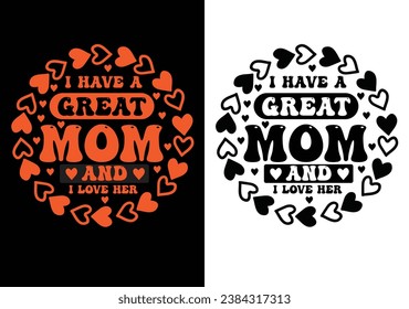 Custom Mom T Shirt Design