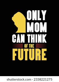 CUSTOM MOTHER'S DAY T SHIRT AND POSTER DESIGN