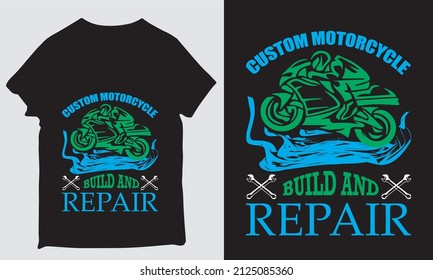 custom motorcycle riled and repair t-shirt design