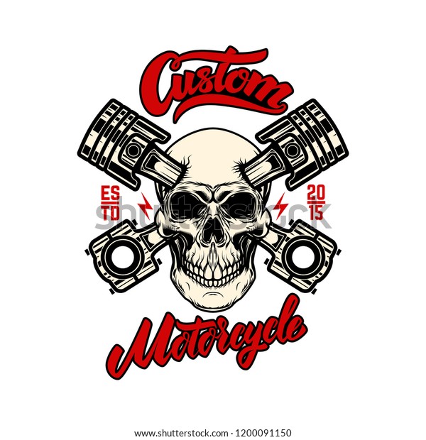 Custom motorcycle.\
Skull with pistons. Design element for emblem, sign, poster, t\
shirt. Vector\
illustration