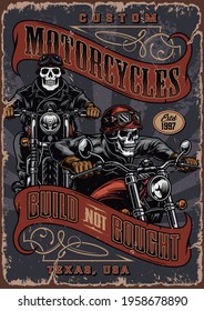 Custom motorcycle vintage colorful poster with skeleton bikers in helmet goggles jacket gloves riding motorbikes vector illustration