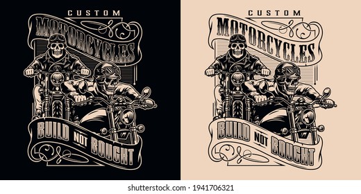 Custom motorcycle vintage emblem with skeleton bikers riding motorbikes in monochrome style isolated vector illustration