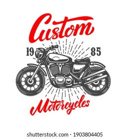 Custom motorcycles. Emblem template with old style motorcycle. Design element for logo, label, sign, emblem, poster. Vector illustration