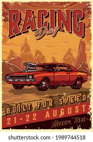 Custom retro cars racing poster in vintage style with american muscle car on desert mountains landscape vector illustration