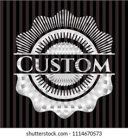 Custom silvery badge