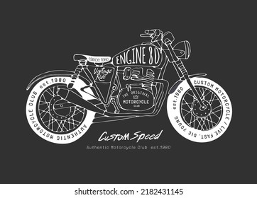 Custom Speed Slogan With Hand Drawn Vintage Motorcycle Line Art Vector Illustration On Black Background