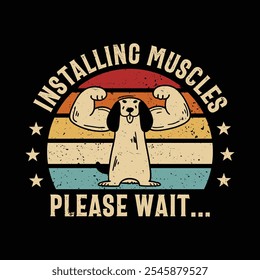 Custom t-shirt design . Funny Gym T-shirt -installing muscles Please wait. typography gym workout fitness t shirt design slogan for t shirt and merchandise