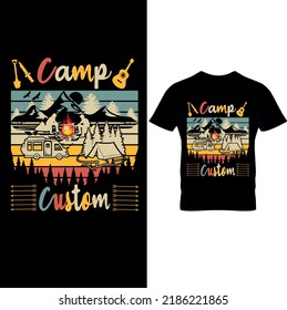 Custom T-shirt,Custom Camp Shirt, Camp Crew Shirt, Camp Custom Shirt, Camping Family Shirt,Couple Camping T-shirt, Campers Life Shirt, Campers Gift, Camping Shirts.