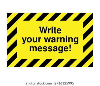 Custom Warning Sign Template – Yellow Safety Frame with Editable Message Area