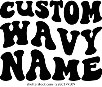 Custom Wavy Name print ready file