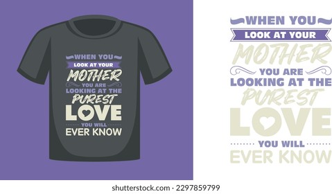 custome t-shirt design for mothers day.