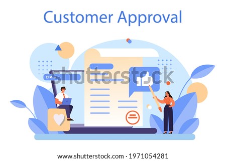 Customer approval concept. Marketing program development for client retention and loyalty. Idea of relationship with customers and website feedback. Flat vector illustration