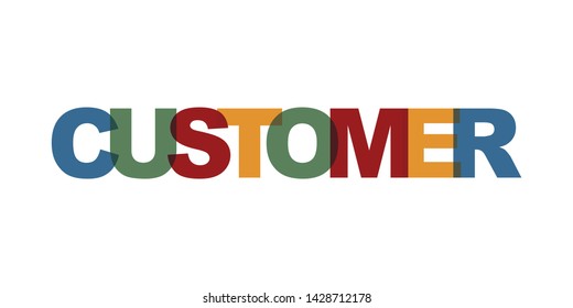 Customer business card text. Modern lettering poster. Color word art slogan icon. Phrases vector print design elements.