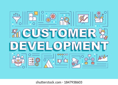 Customer development word concepts banner. Improve strategy customer loyalty. Infographics with linear icons on blue background. Isolated typography. Vector outline RGB color illustration
