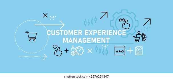 Customer Experience Management concept highlighting client feedback consumer satisfaction service strategy and retail performance for business growth and experience optimization