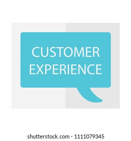 customer experience written on speech bubble- vector illustration