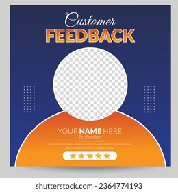Customer Feedback Social media post design , vector file layout