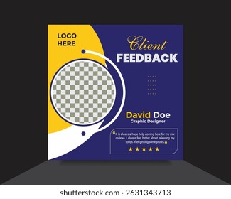 Customer feedback testimonial social media post template or web banner design, Client feedback review or client testimonial design.